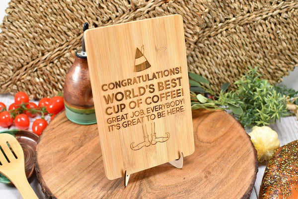Small Bamboo Cutting Board with Elf Christmas Movie Quotes for Counter Display - World's Best Cup of Coffee, Ninnymuggins, Nutcracker, Candy