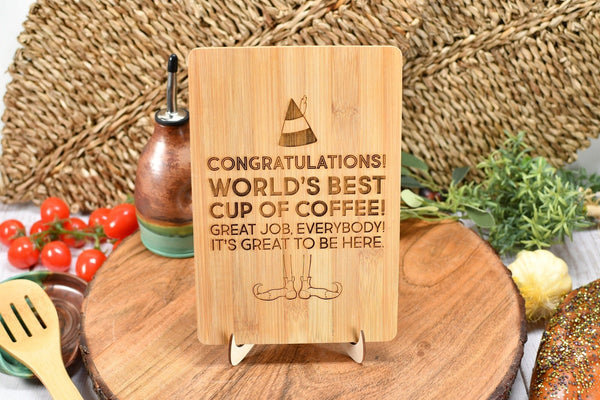 Small Bamboo Cutting Board with Elf Christmas Movie Quotes for Counter Display - World's Best Cup of Coffee, Ninnymuggins, Nutcracker, Candy
