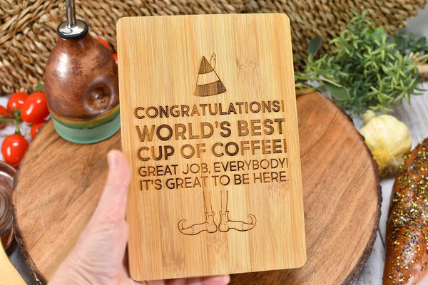 Small Bamboo Cutting Board with Elf Christmas Movie Quotes for Counter Display - World's Best Cup of Coffee, Ninnymuggins, Nutcracker, Candy